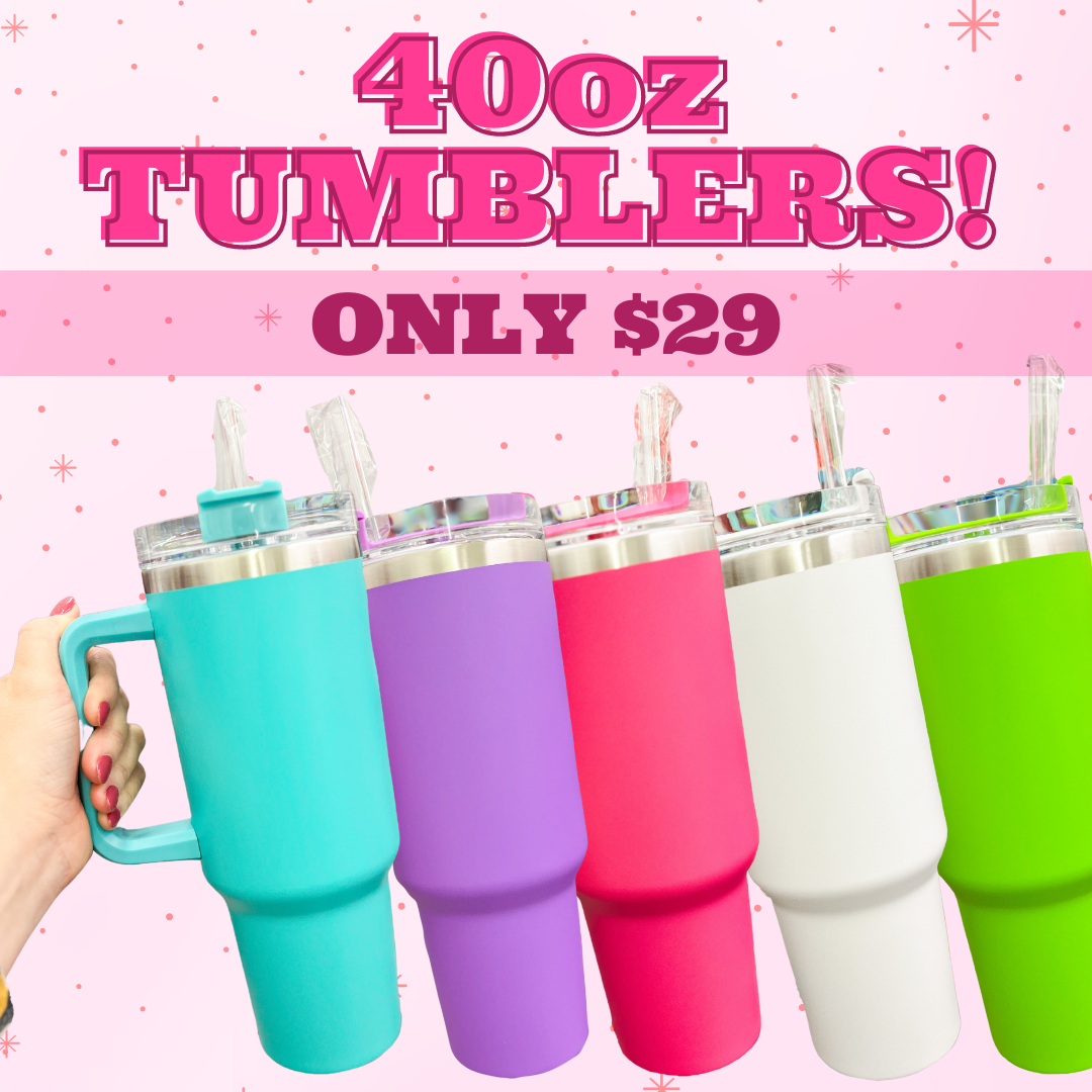 40oz Tumblers
