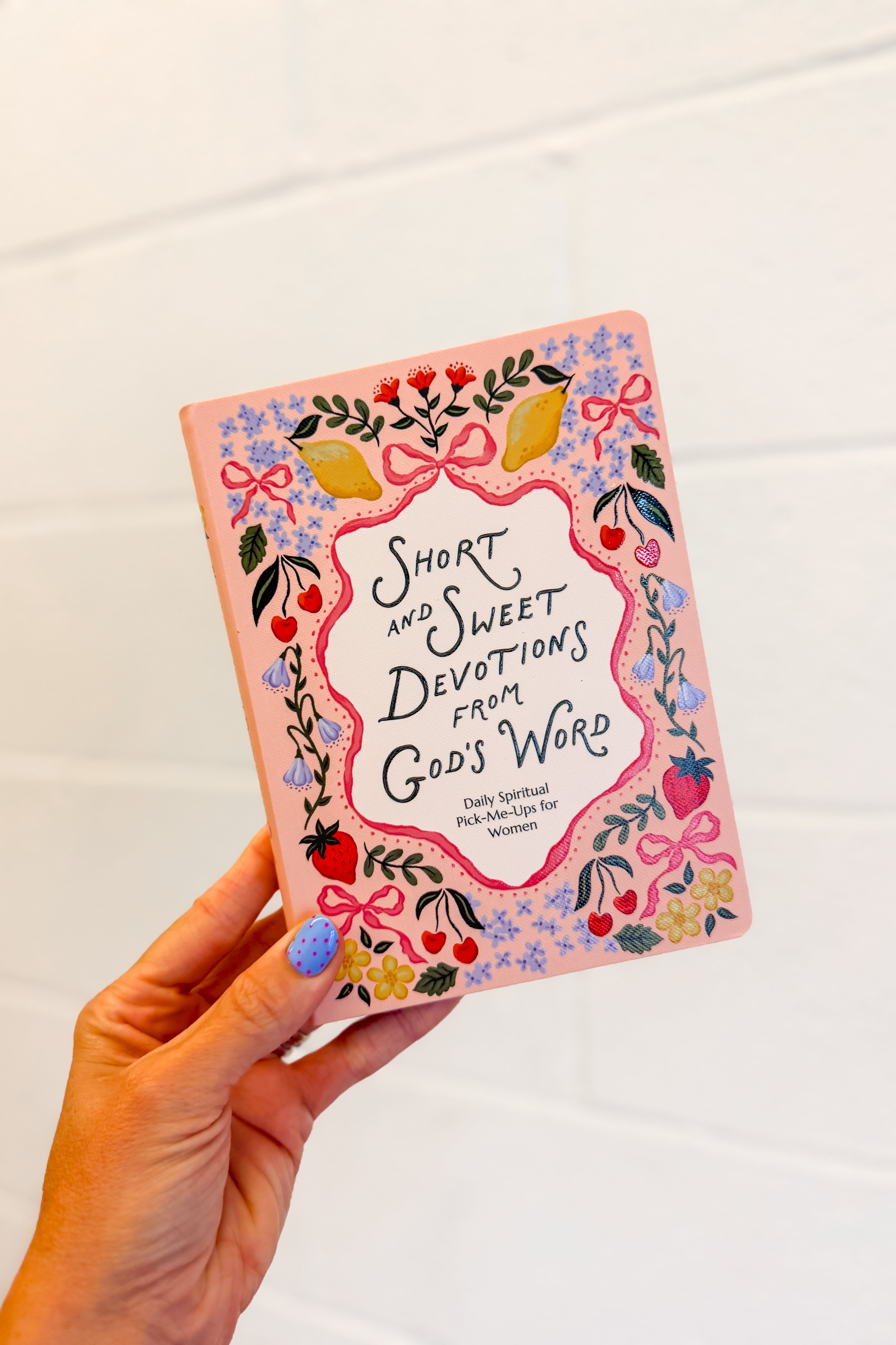 Short and Sweet Devotions from God's Word