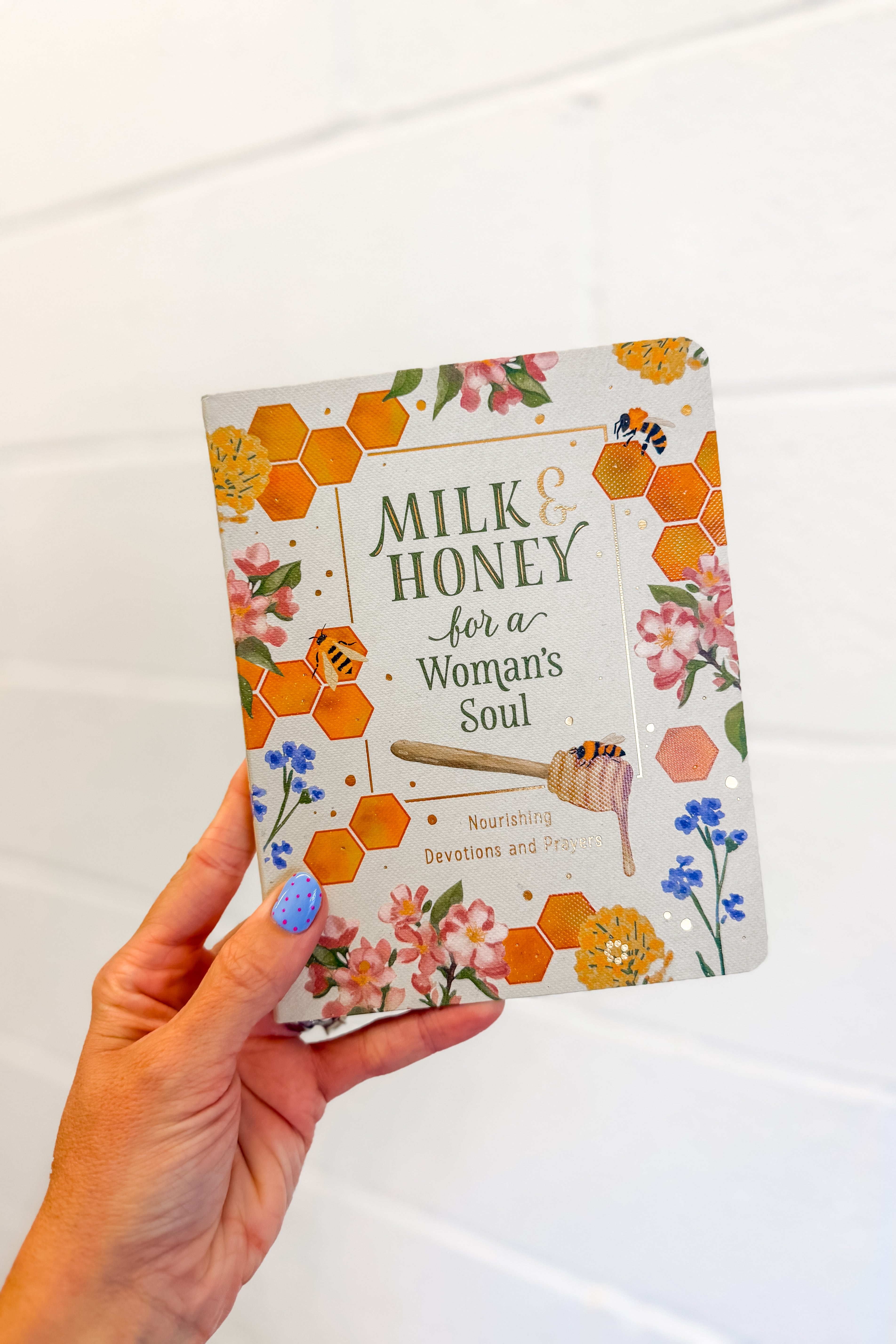 Milk and Honey for a Woman's Soul