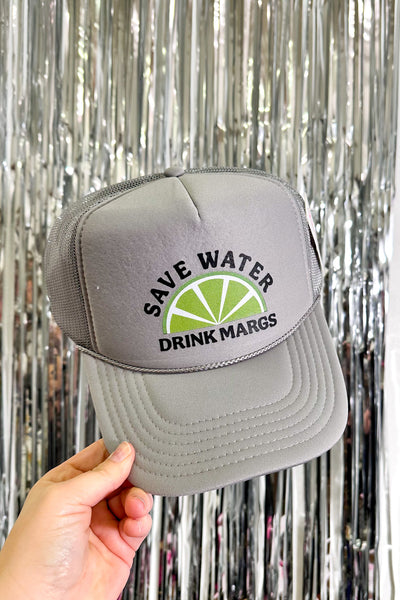 Save Water Drink Margs Foam Trucker Hat, Grey