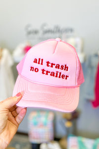 All Trash No Trailer Trucker Hat, Pink